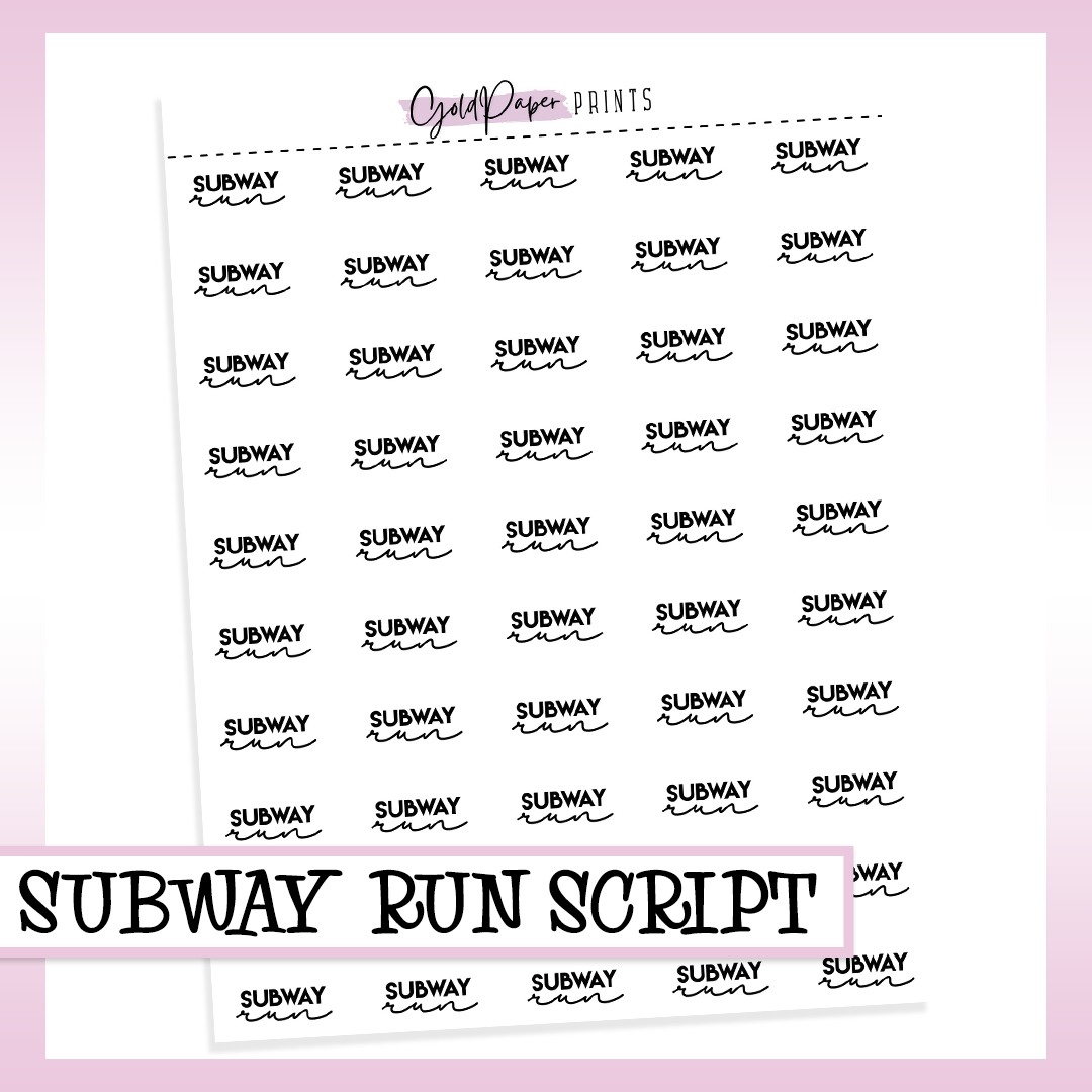 Subway Run Sheet