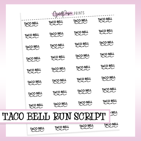 Taco Bell Run Sheet