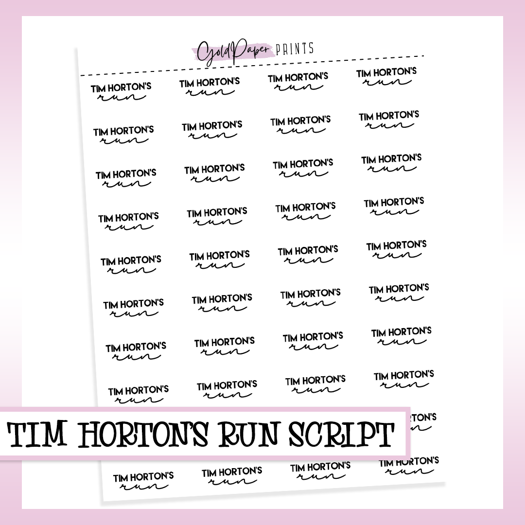 Tim Horton's Run Sheet